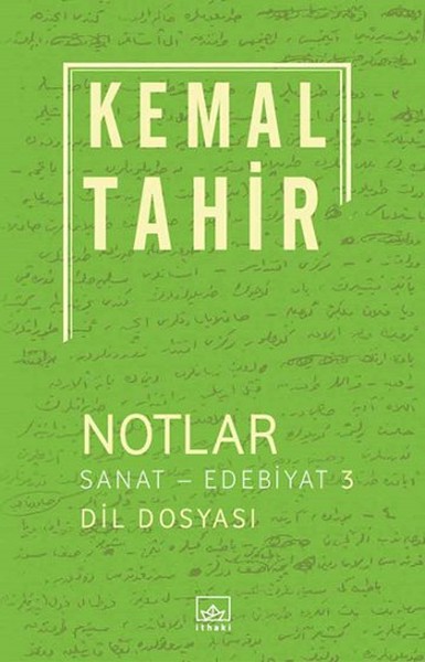 Notlar / Sanat-Edebiyat 3 Kemal Tahir