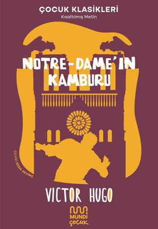 Notre - Dame'ın Kamburu-Kısaltılmış Metin - Çocuk Klasikleri Victor Hu