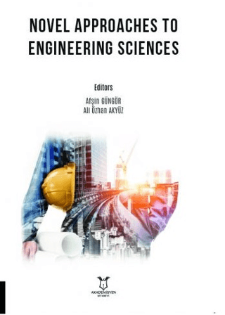 Novel Approaches to Engineering Sciences Afşin Güngör