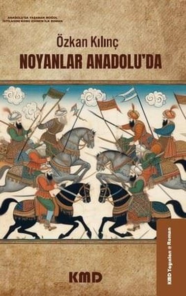 Noyanlar Anadolu'da Özkan Kılınç