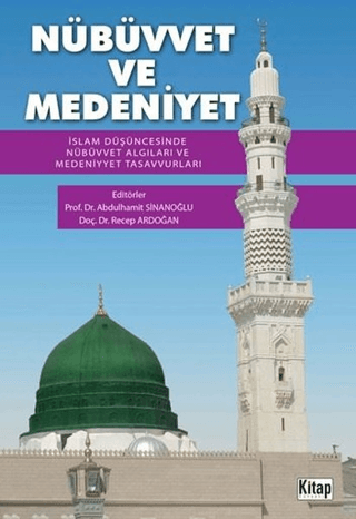 Nübüvvet Ve Medeniyet Abdulhamit Sinanoğlu