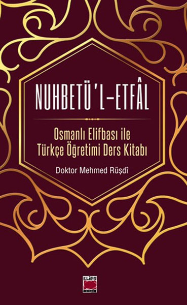 Nuhbetü'l-Etfal Mehmed Rüşdi