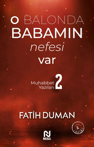 O Balonda Babamın Nefesi Var Fatih Duman