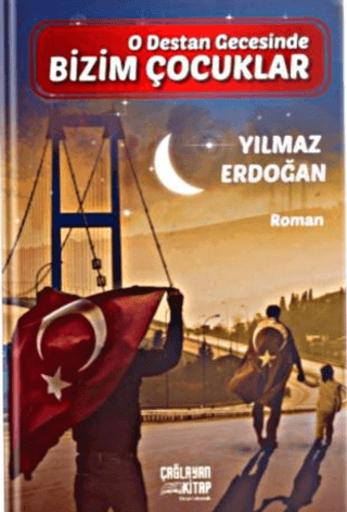 Bizim Çocuklar - O Destan Gecesinde Yılmaz Erdoğan