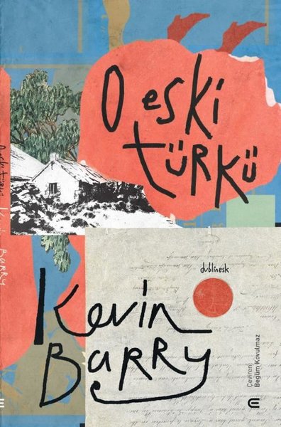 O Eski Türkü Kevin Barry