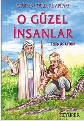 O Güzel İnsanlar Talip Apaydın