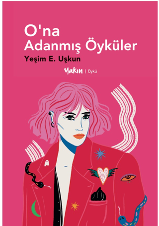 O'na Adanmış Öyküler Yeşim E. Uşkun