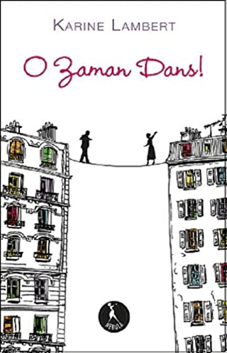 O Zaman Dans Karine Lambert