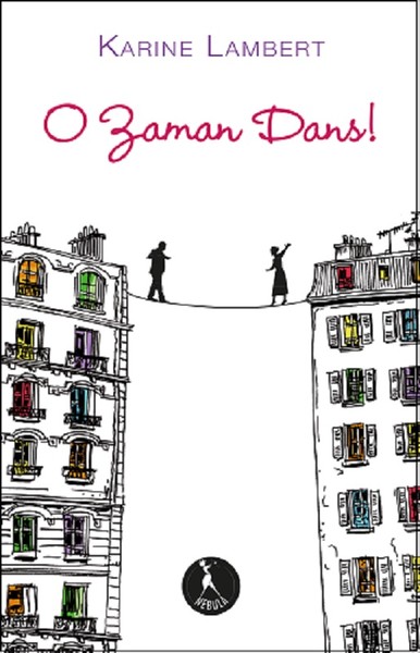 O Zaman Dans Karine Lambert