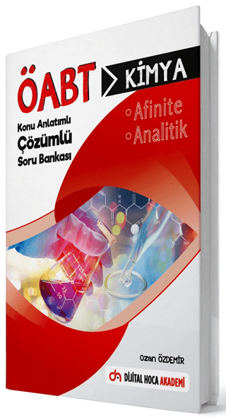 ÖABT Kimya Öğretmenliği Afinite Analitik Konu Anlatımlı Çözümlü Soru B