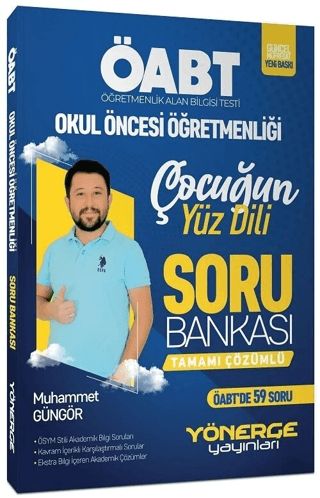 ÖABT Okul Öncesi Öğretmenliği Çocuğun Yüz Dili Soru Bankası Çözümlü Mu