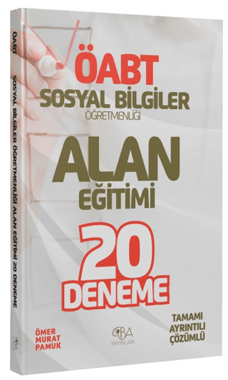 ÖABT Sosyal Bilgiler Öğretmenliği Alan Eğitimi 20 Deneme Çözümlü Ömer 