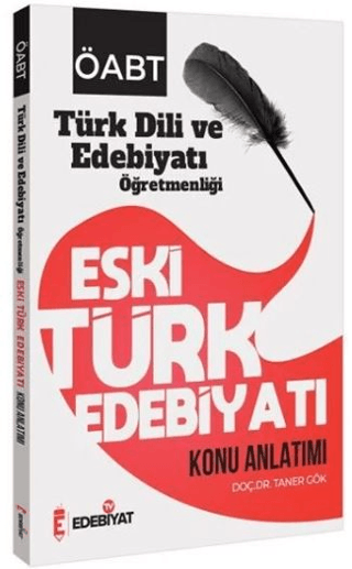 ÖABT Türk Dili ve Edebiyatı Eski Türk Edebiyatı Konu Anlatımı Taner Gö