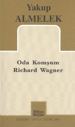 Oda Komşum Richard Wagner %25 indirimli Yakup Almelek