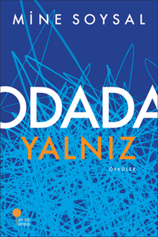 Odada Yalnız Mine Soysal