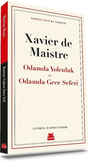 Odamda Yolculuk - Odamda Gece Seferi Xavier De Maistre