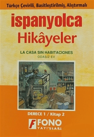 Odasız Ev-İspanyolca/Türkçe Hikaye Derece 1-B %25 indirimli Kübra Sağl