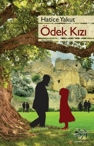 Ödek Kızı Hatice Yakut