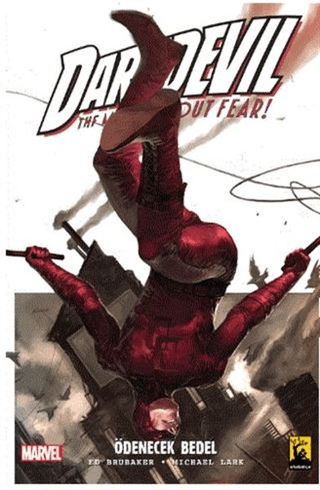 Ödenecek Bedel - Daredevil Cilt 3 Ed Brubaker