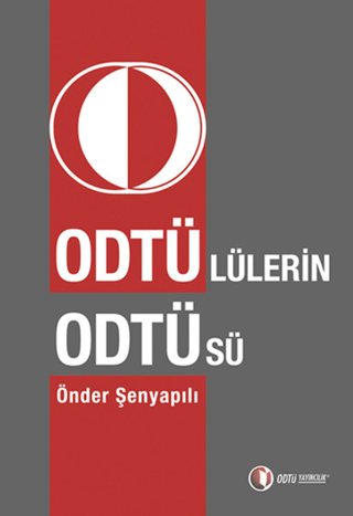 Odtülü'lerin Odtü'sü %23 indirimli Önder Şenyapılı