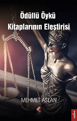 Ödüllü Öykü Kitaplarının Eleştirisi Mehmet Aslan