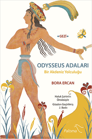 Odysseus Adaları Bir Akdeniz Yolculuğu %25 indirimli Bora Ercan