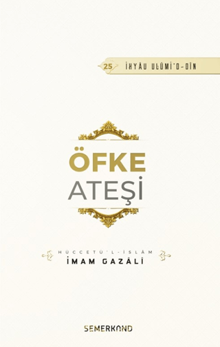 Öfke Ateşi İmam Gazali