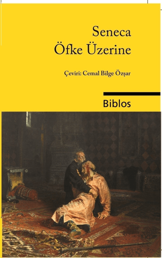 Öfke Üzerine L. A. Seneca