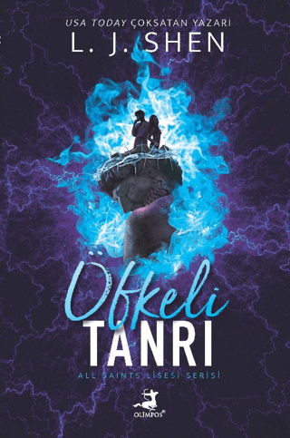 Öfkeli Tanrı - All Saints Lisesi Serisi L. J. Shen