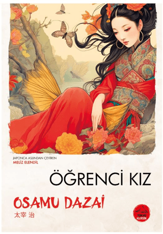 Öğrenci Kız - Japon Klasikleri Dizisi 4 Osamu Dazai