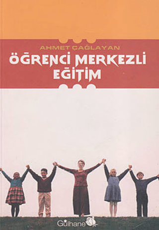 Öğrenci Merkezli Eğitim Ahmet Çağlayan