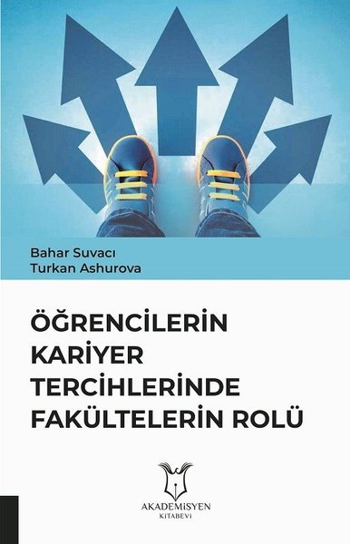 Öğrencilerin Kariyer Tercihlerinde Fakültelerin Rolü Bahar Suvacı