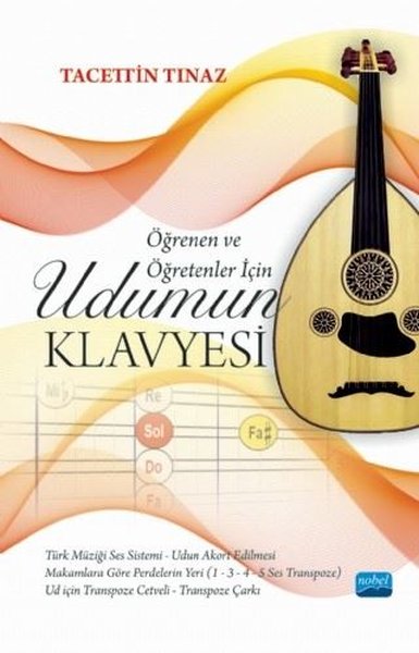 Öğrenen ve Öğretenler İçin Udumun Klavyesi Tacettin Tınaz