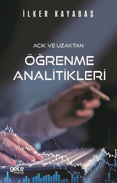 Öğrenme Analitikleri - Açık ve Uzaktan İlker Kayabaş