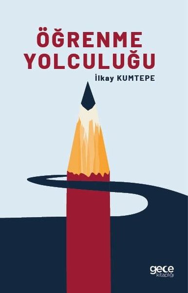 Öğrenme Yolculuğu İlkay Kumtepe