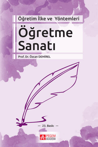 Öğretim İlke ve Yöntemleri Öğretme Sanatı Özcan Demirel