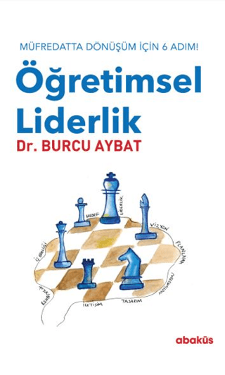 Öğretimsel Liderlik - Müfredatta Dönüşüm İçin 6 Adım! Burcu Aybat