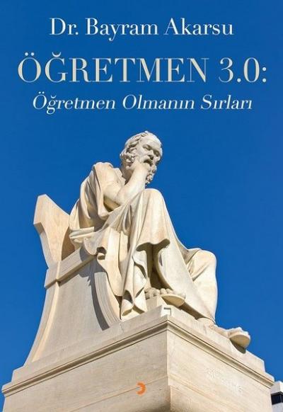 Öğretmen 3.0: Bayram Akarsu