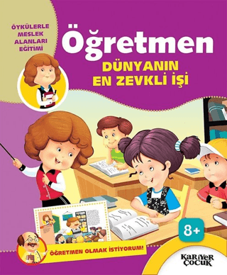 Öğretmen Dünyanın En Zevkli İşi - Öğretmen Olmak İstiyorum! Gülsüm Özt