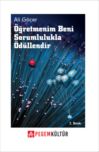 Öğretmenim Beni Sorumlulukla Ödüllendir Ali Göçer