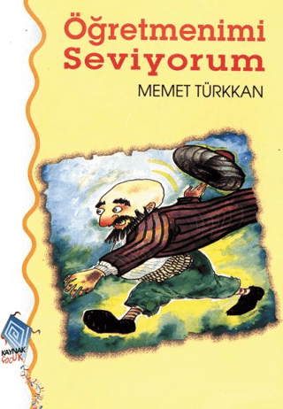 Öğretmenimi Seviyorum Memet Türkkan