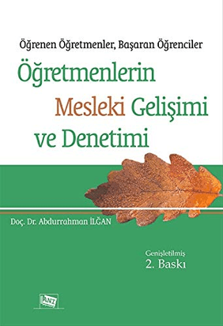 Öğretmenlerin Mesleki Gelişimi ve Denetimi Abdurrahman İlğan