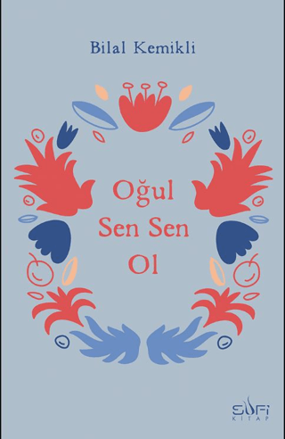 Oğul Sen Sen Ol Bilal Kemikli