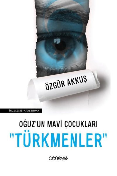 Oğuz'un Mavi Çocukları Türkmenler Özgür Akkuş