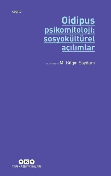 Oidipus - Psikomitoloji: Sosyokültürel Açılımlar Kolektif