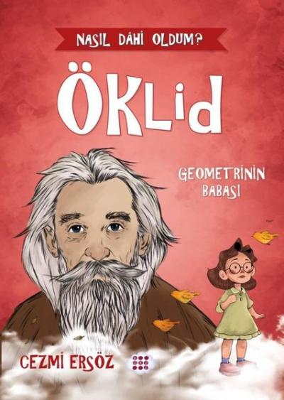 Öklid: Geometrinin Babası - Nasıl Dahi Oldum? Cezmi Ersöz