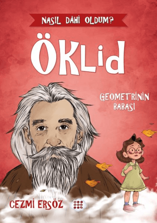 Öklid: Geometrinin Babası - Nasıl Dahi Oldum? Cezmi Ersöz