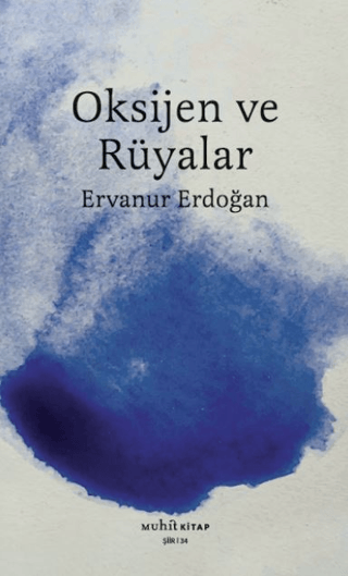 Oksijen ve Rüyalar Ervanur Erdoğan