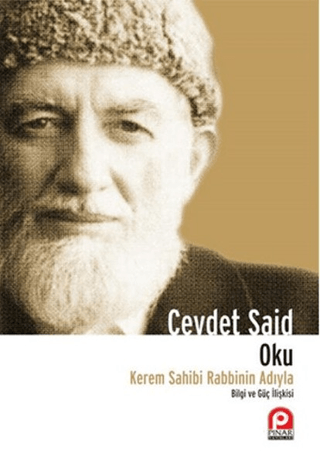 Oku - Kerem Sahibi Rabbinin Adıyla Cevdet Said