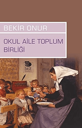 Okul Aile Toplum Birliği Bekir Onur